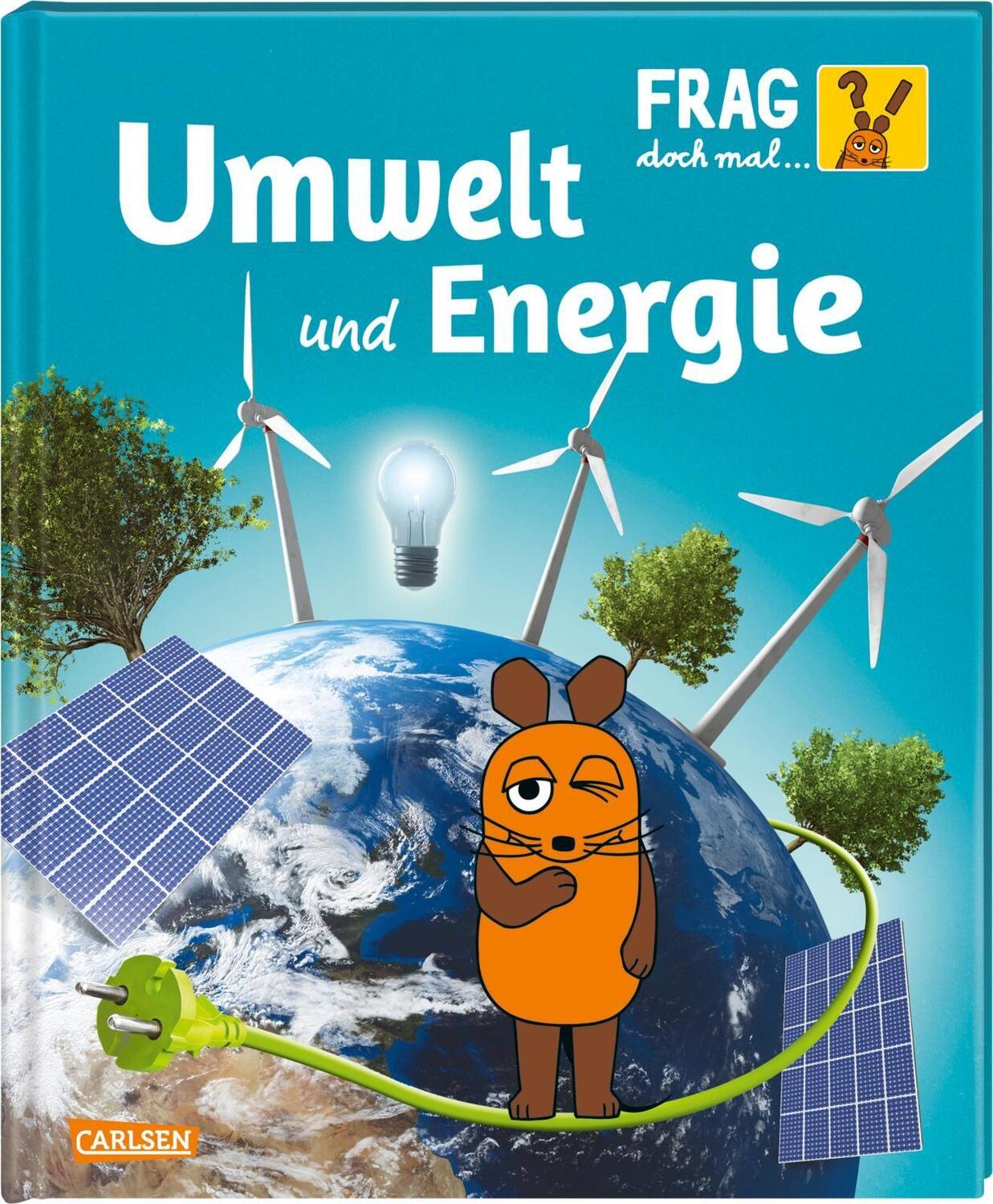Cover: 9783551252685 | Frag doch mal ... die Maus!: Umwelt und Energie | Gabi Neumayer | Buch