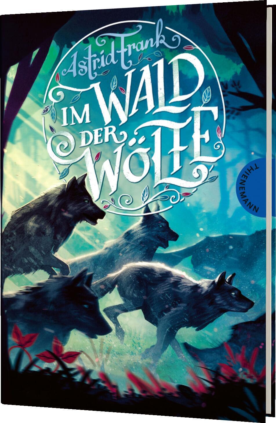 Cover: 9783522185172 | Im Wald der Wölfe | Astrid Frank | Buch | 208 S. | Deutsch | 2019