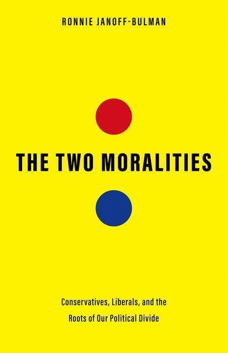 Cover: 9780300244083 | The Two Moralities | Ronnie Janoff-Bulman | Buch | Gebunden | Englisch