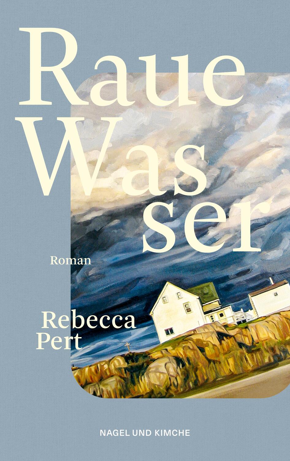 Cover: 9783312012947 | Raue Wasser | Rebecca Pert | Taschenbuch | 336 S. | Deutsch | 2023