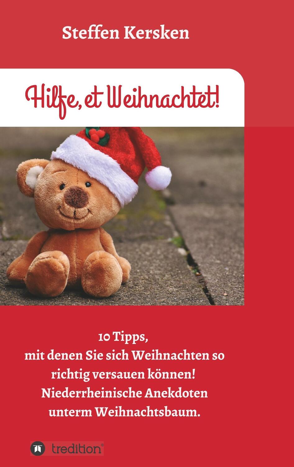 Cover: 9783743908123 | Hilfe, et Weihnachtet! | Steffen Kersken | Taschenbuch | Paperback