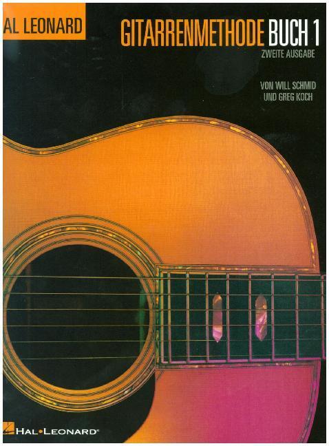 Cover: 9783865437242 | Hal Leonard Gitarrenmethode. Buch.1 | Will Schmid (u. a.) | Buch + CD