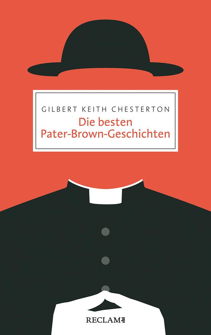 Cover: 9783150206522 | Die besten Pater-Brown-Geschichten | Gilbert Keith Chesterton | Buch