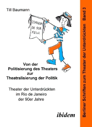 Cover: 9783898211444 | Von der Politisierung des Theaters zur Theatralisierung der Politik