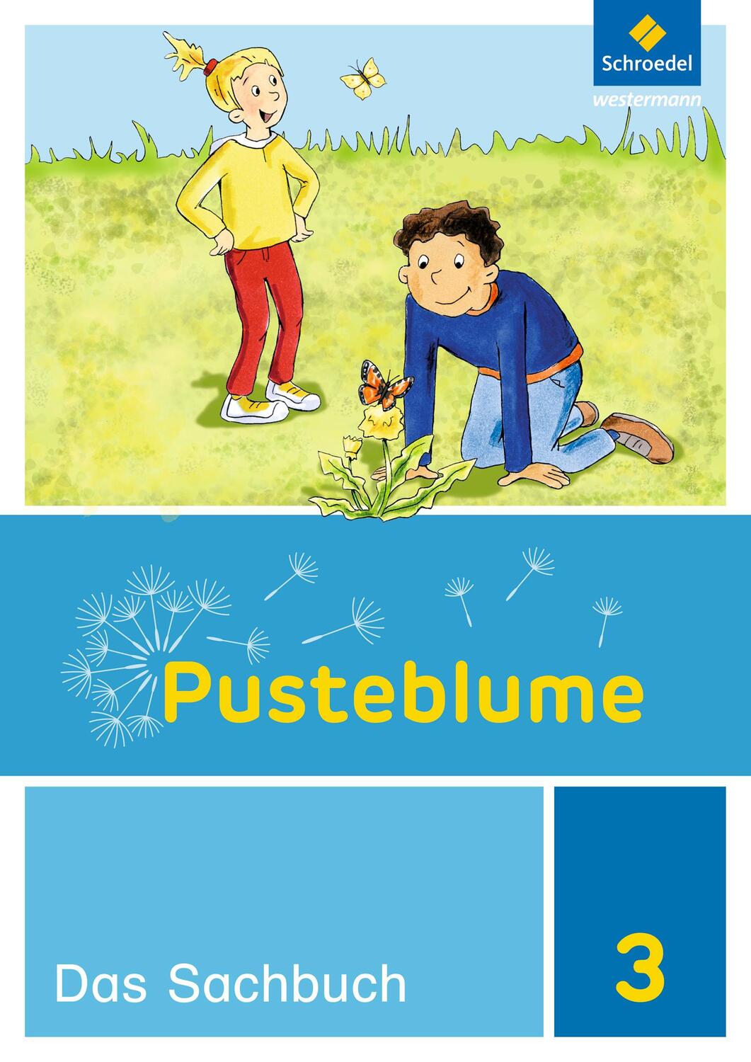 Cover: 9783507459717 | Pusteblume. Das Sachbuch 3. Schülerband. Niedersachsen, Hessen,...