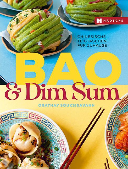 Cover: 9783775008181 | Bao &amp; Dim Sum | Orathay Souksisavanh | Buch | 160 S. | Deutsch | 2022