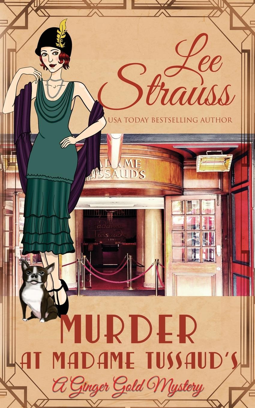 Cover: 9781774092613 | Murder at Madame Tussaud's | Lee Strauss | Taschenbuch | Englisch