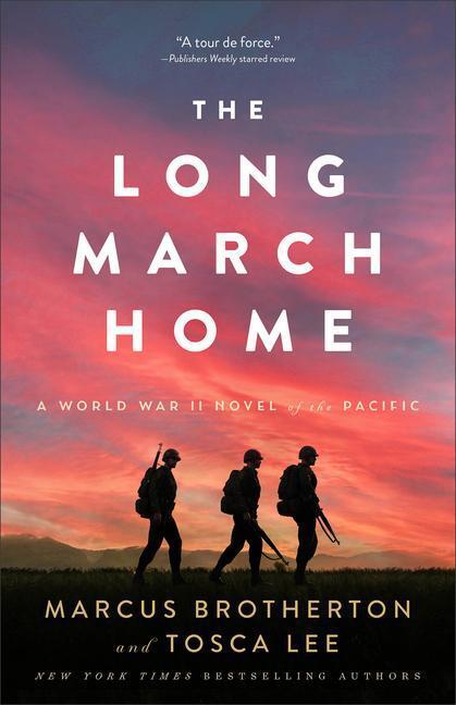 Cover: 9780800742768 | The Long March Home - A World War II Novel of the Pacific | Buch