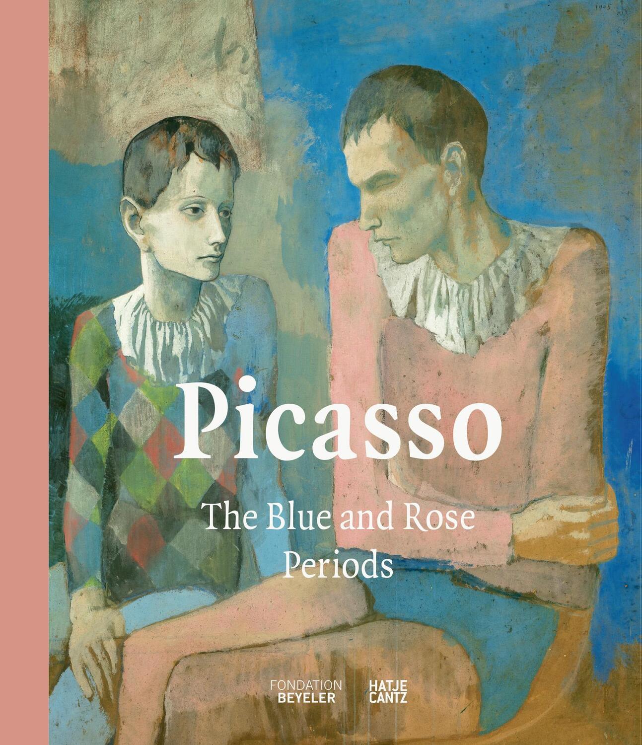 Cover: 9783775755795 | Picasso | The Blue and Rose Periods | Riehen/Basel Fondation Beyeler