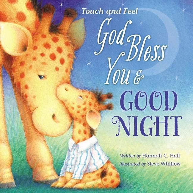Cover: 9781400209231 | God Bless You and Good Night Touch and Feel | Hannah Hall | Buch