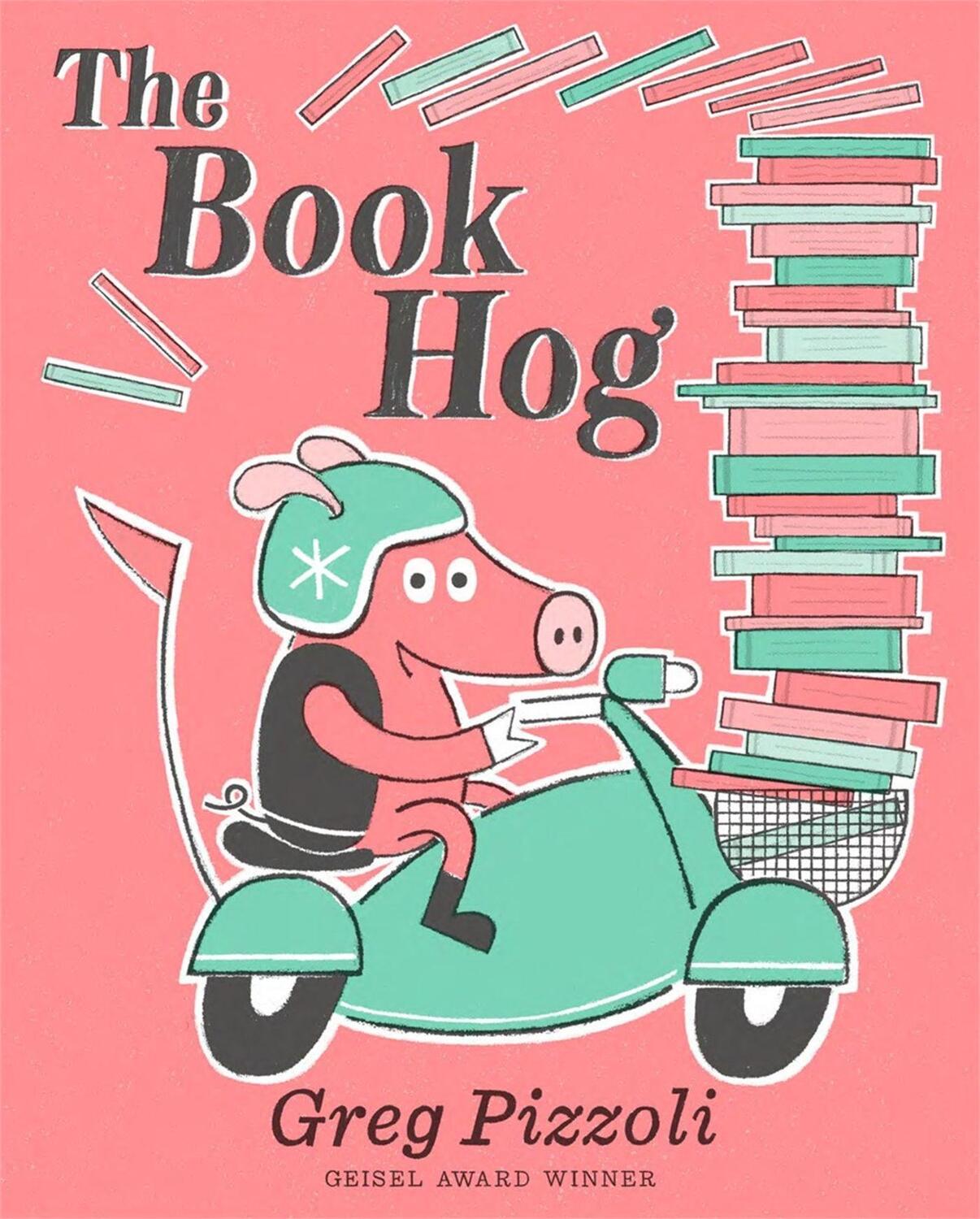Cover: 9781368036894 | The Book Hog | Greg Pizzoli | Buch | Gebunden | Englisch | 2019