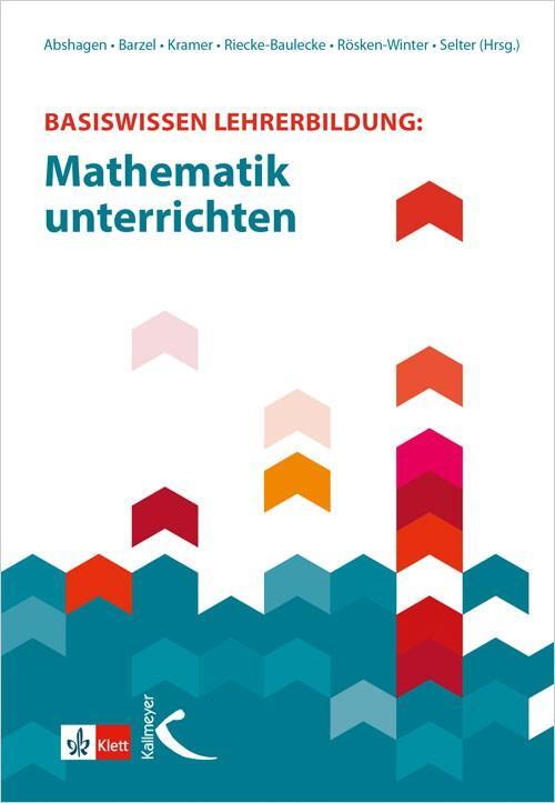 Cover: 9783772710841 | Basiswissen Lehrerbildung: Mathematik unterrichten | Abshagen (u. a.)