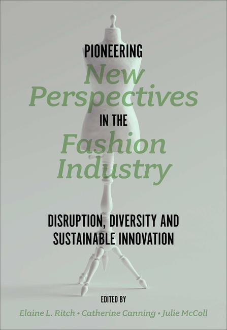 Cover: 9781803823485 | Pioneering New Perspectives in the Fashion Industry | Canning (u. a.)