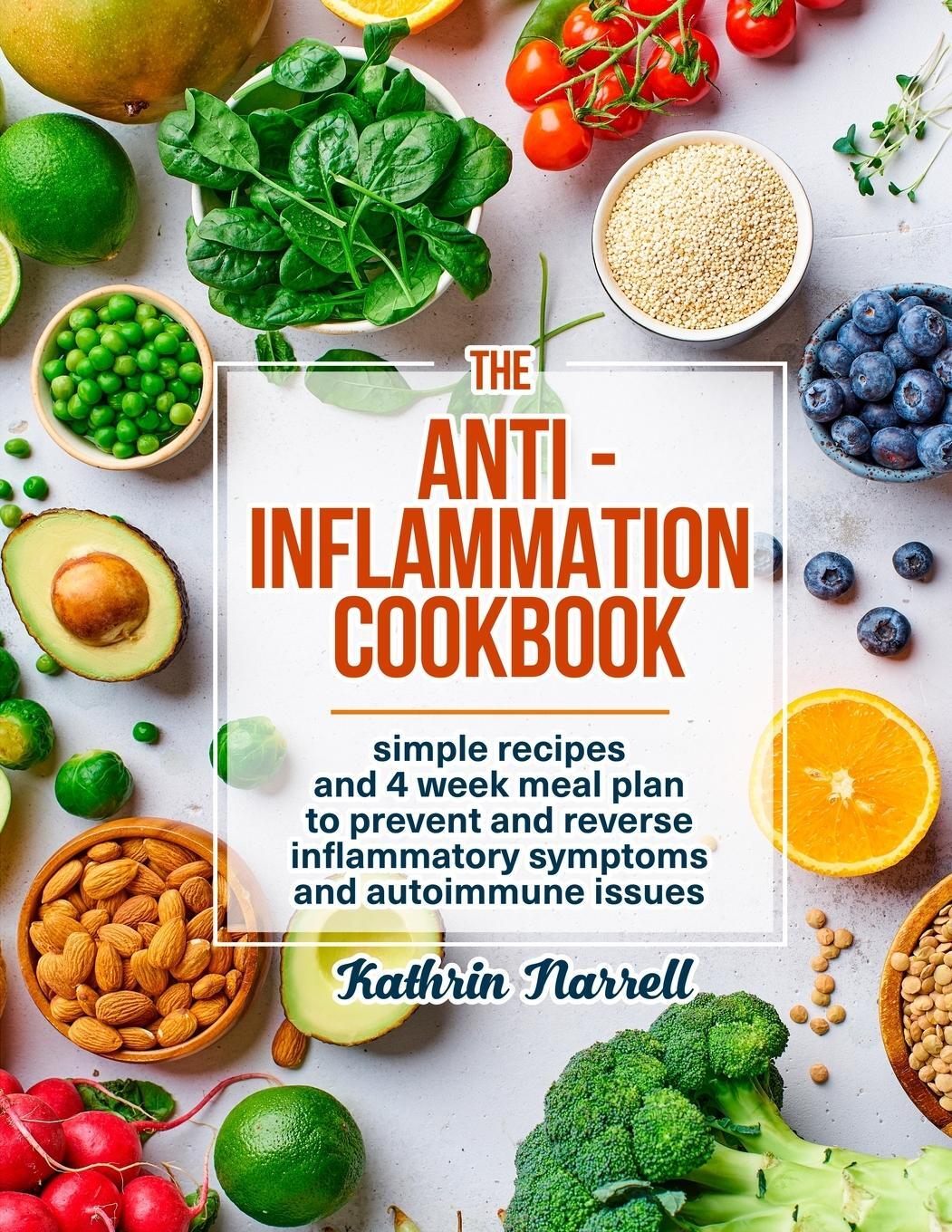 Cover: 9781954605015 | The Anti-Inflammation Cookbook | Kathrin Narrell | Taschenbuch | 2021
