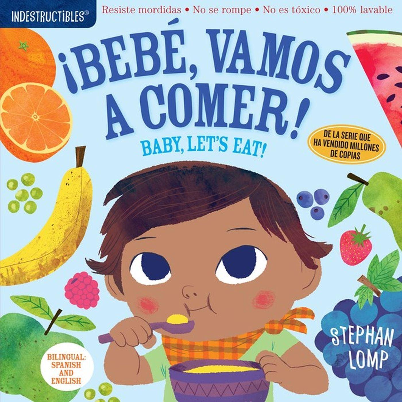 Cover: 9781523503186 | Indestructibles: Bebé, Vamos a Comer! / Baby, Let's Eat! | Lomp | Buch