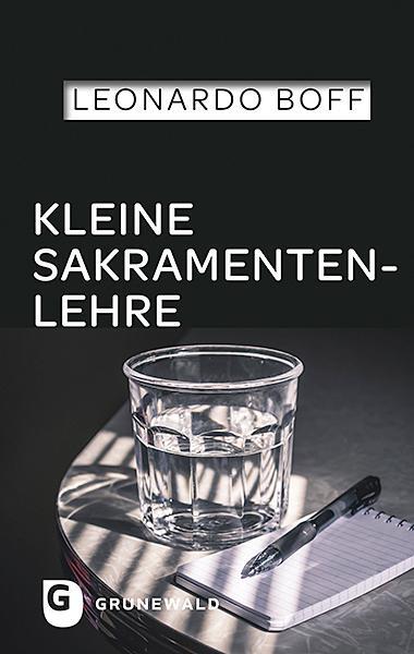 Cover: 9783786732341 | Kleine Sakramentenlehre | Leonardo Boff | Taschenbuch | Deutsch | 2021