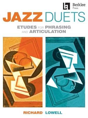 Cover: 9780876392065 | Jazz Duets: Etudes for Phrasing and Articulation | Richard Lowell