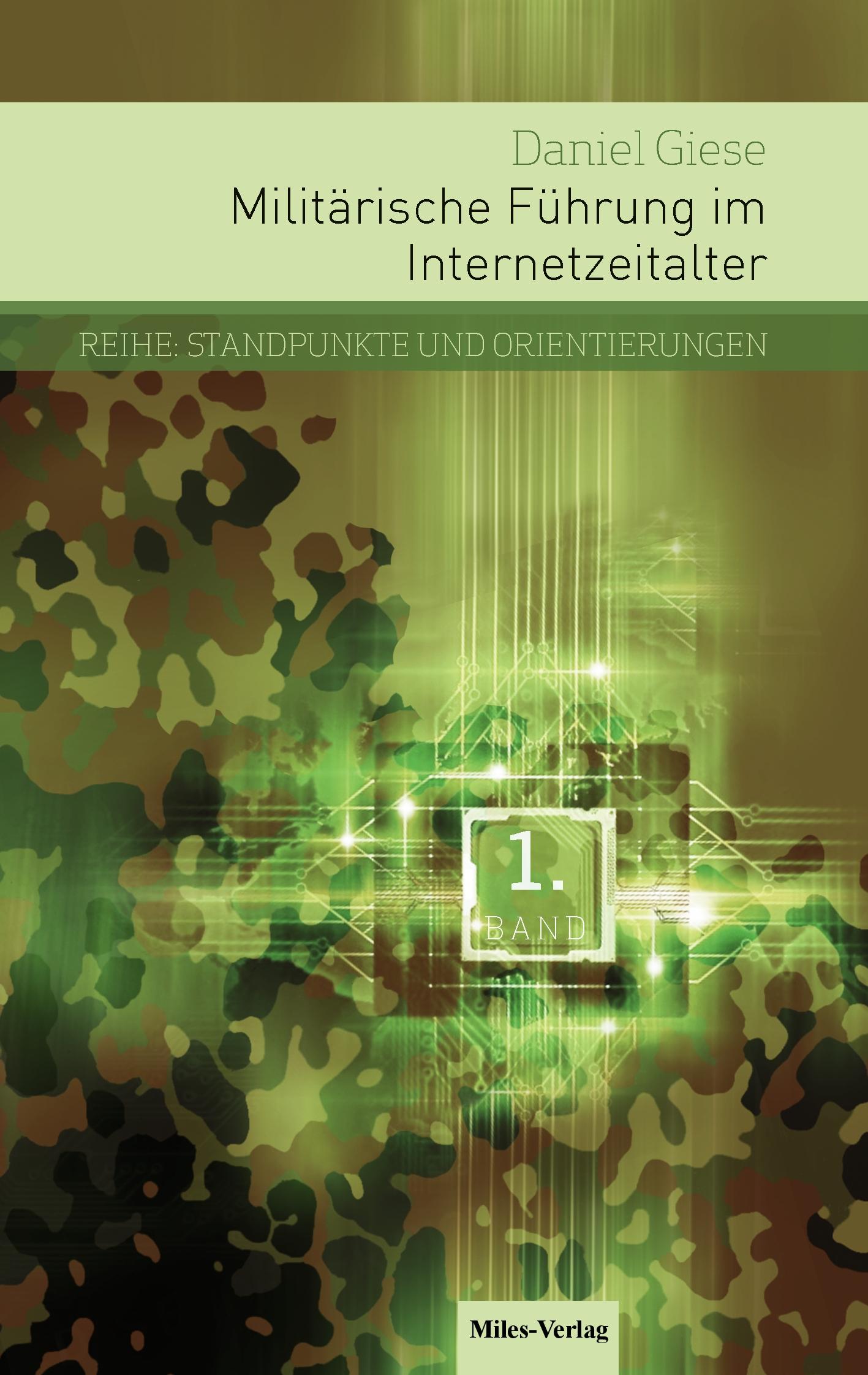 Cover: 9783937885742 | Militärische Führung im Internetzeitalter | Daniel Giese | Taschenbuch