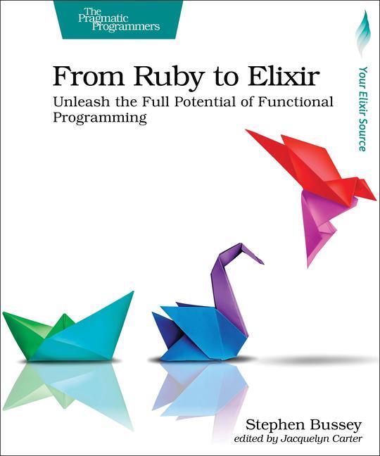 Cover: 9798888650318 | From Ruby to Elixir | Stephen Bussey | Taschenbuch | Englisch | 2024