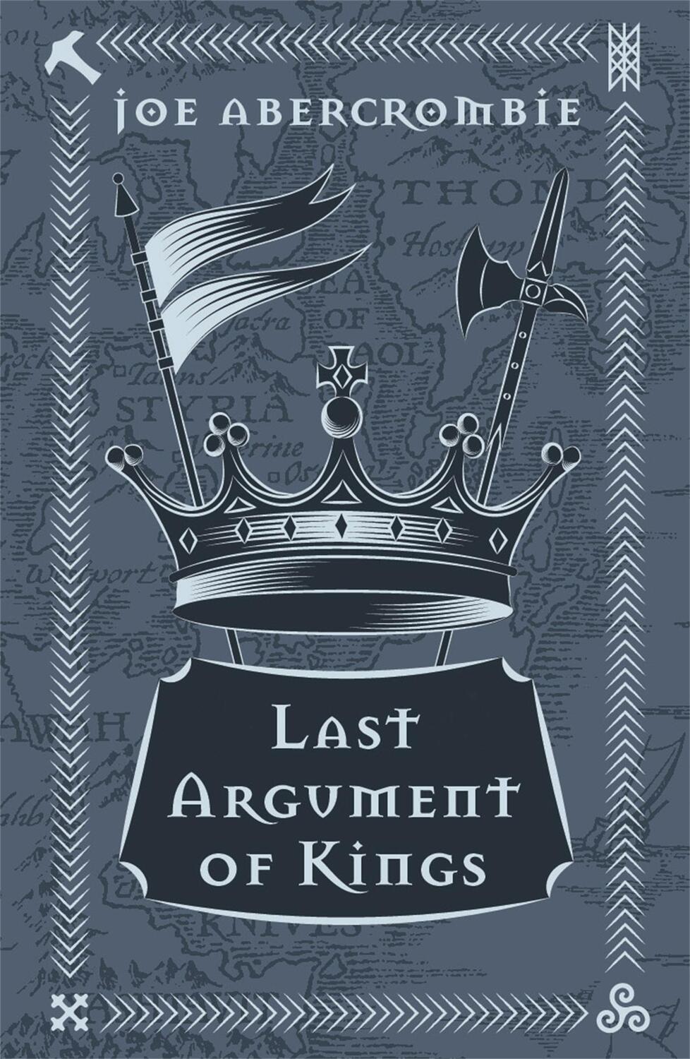 Cover: 9781473223707 | Last Argument Of Kings | Book Three | Joe Abercrombie | Buch | 2018