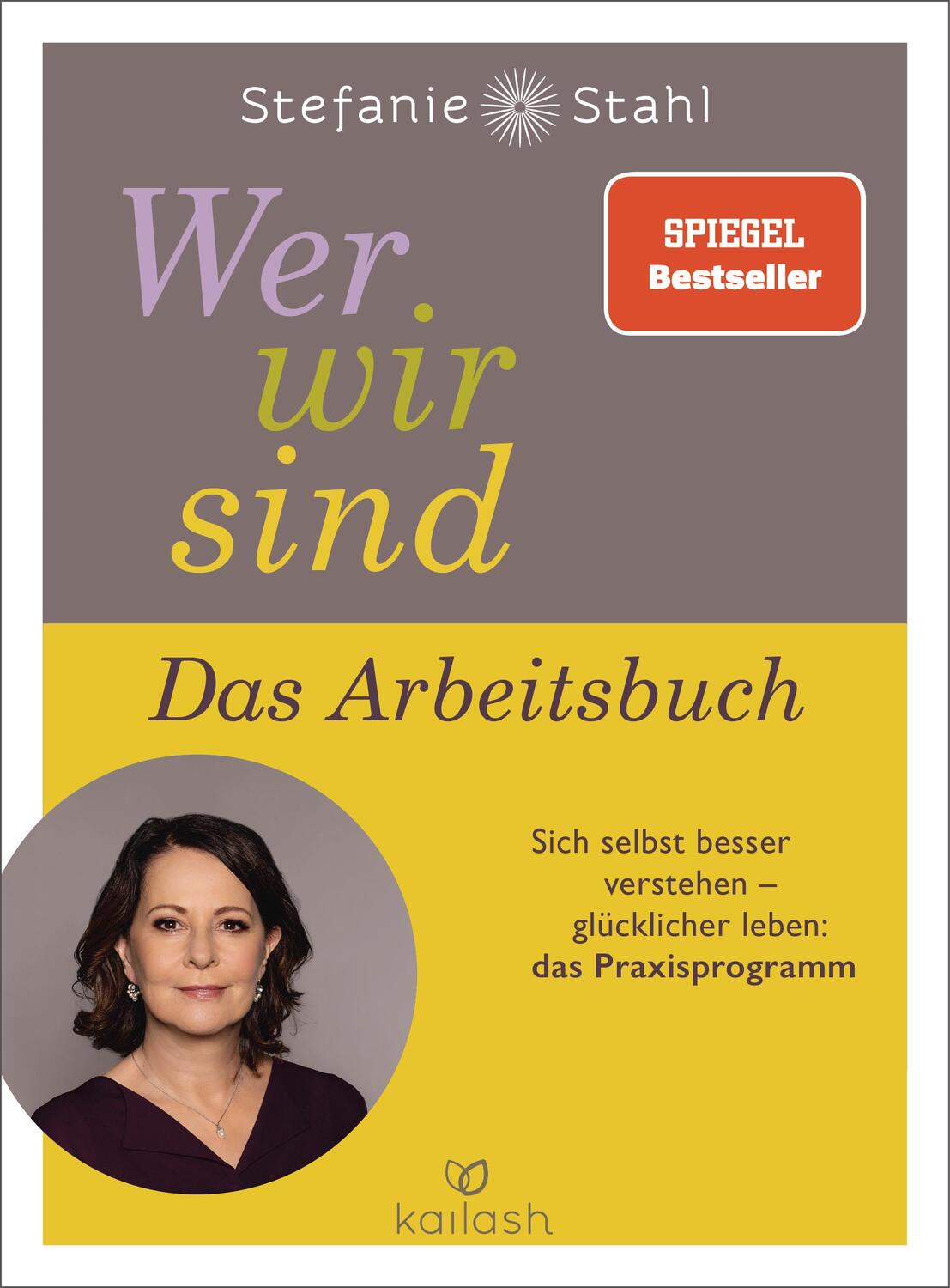 Cover: 9783424632545 | Wer wir sind. Das Arbeitsbuch | Stefanie Stahl | Taschenbuch | 176 S.