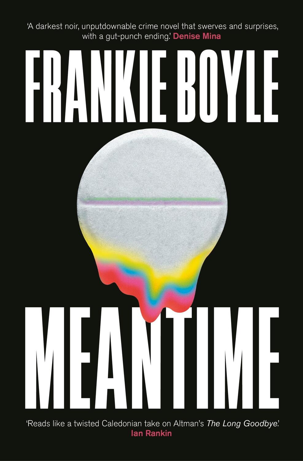 Cover: 9781399801164 | Meantime | The gripping debut crime novel from Frankie Boyle | Boyle