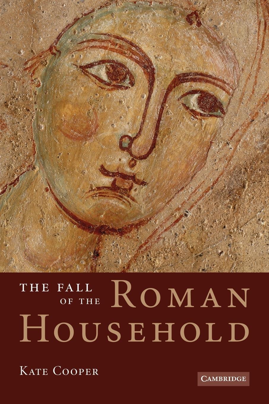 Cover: 9780521187930 | The Fall of the Roman Household | Kate Cooper | Taschenbuch | Englisch