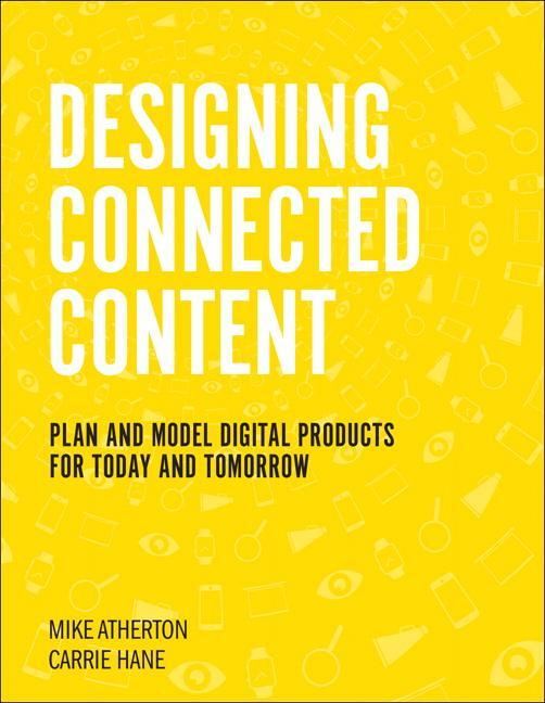 Cover: 9780134763385 | Designing Connected Content | Carrie Hane (u. a.) | Taschenbuch | 2018