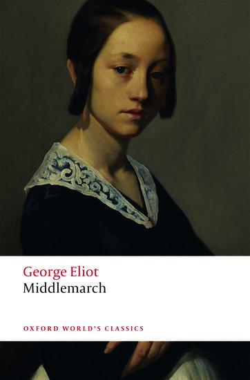 Cover: 9780198815518 | Middlemarch | George Eliot | Taschenbuch | Oxford World's Classics
