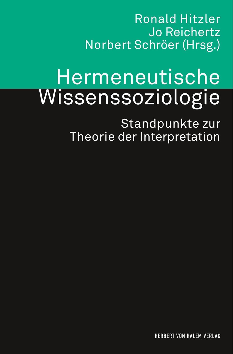 Cover: 9783744518710 | Hermeneutische Wissenssoziologie. Standpunkte zur Theorie der...