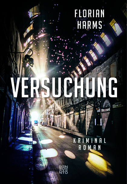 Cover: 9783710900570 | Versuchung | Kriminalroman | Florian Harms | Buch | 448 S. | Deutsch