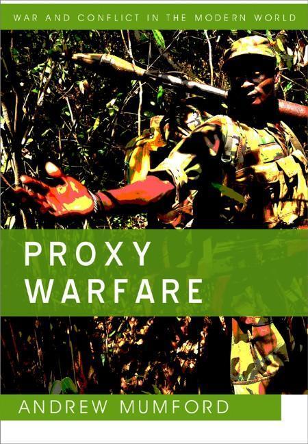 Cover: 9780745651194 | Proxy Warfare | Andrew Mumford | Taschenbuch | 180 S. | Englisch