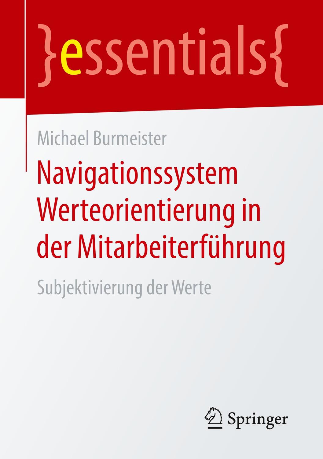 Cover: 9783658230623 | Navigationssystem Werteorientierung in der Mitarbeiterführung | Buch