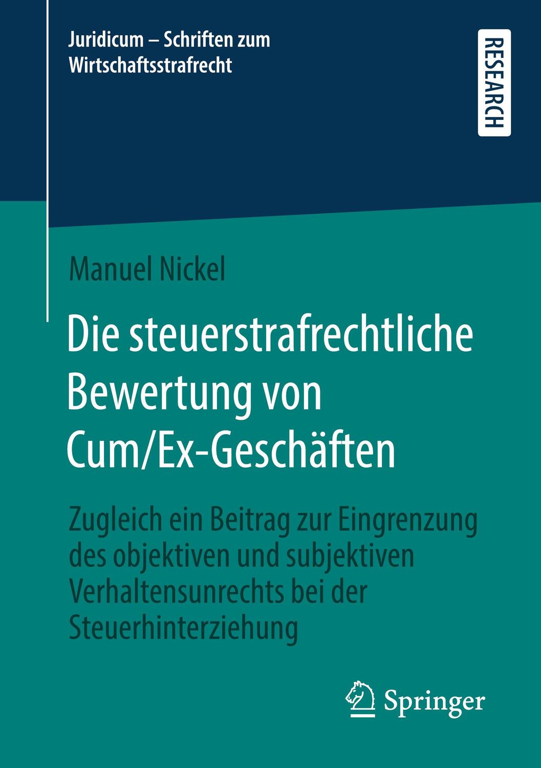 Cover: 9783658352110 | Die steuerstrafrechtliche Bewertung von Cum/Ex-Geschäften | Nickel