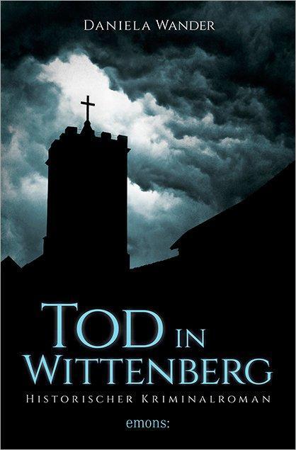 Cover: 9783740800093 | Tod in Wittenberg | Daniela Wander | Taschenbuch | 336 S. | Deutsch