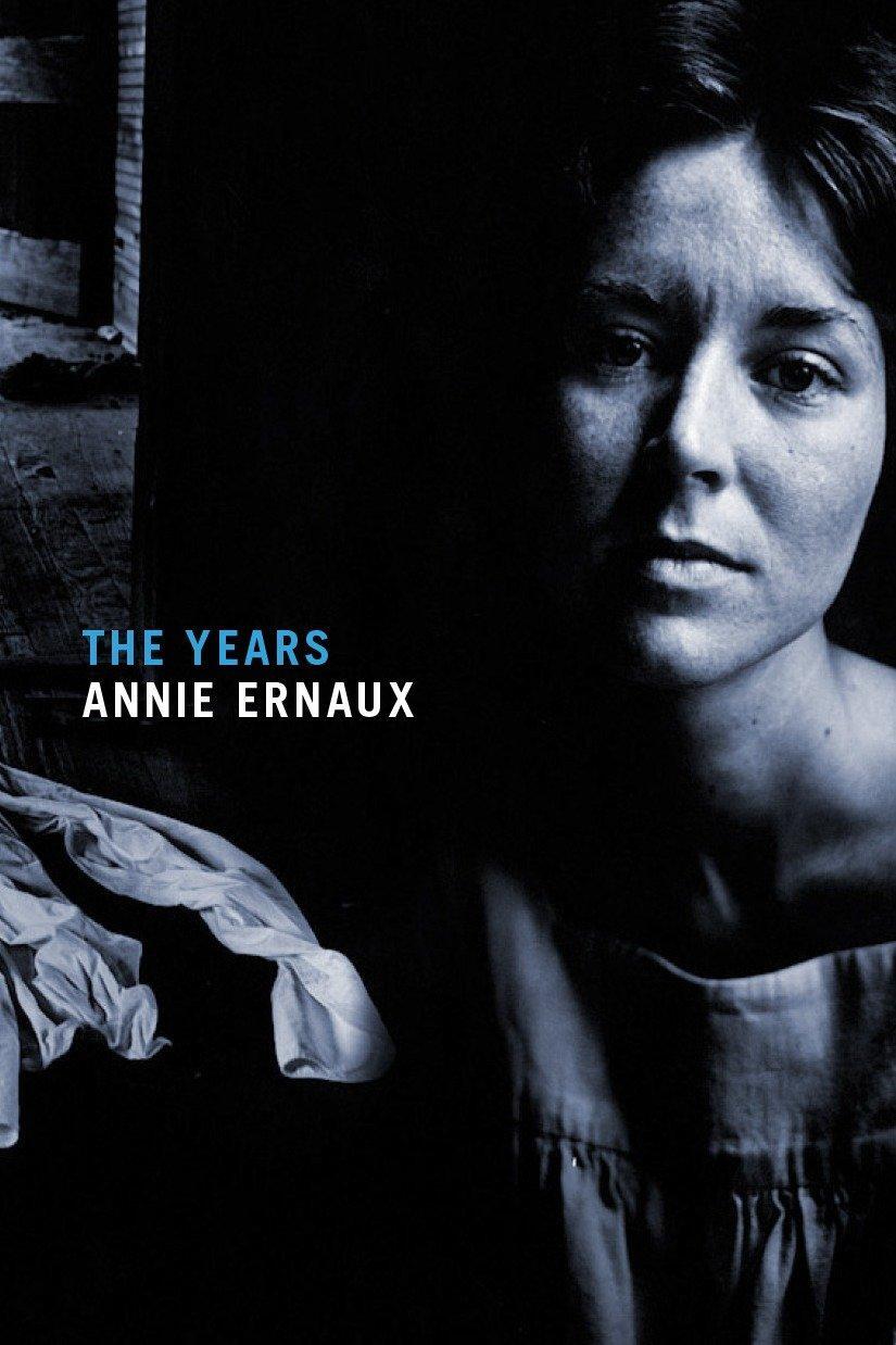 Cover: 9781609807870 | The Years | Annie Ernaux | Taschenbuch | Englisch | 2017