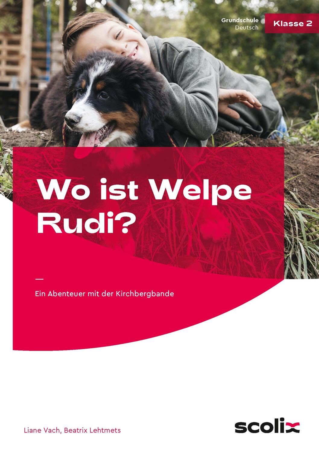 Cover: 9783403103295 | Wo ist Welpe Rudi? | Ein Abenteuer mit der Kirchbergbande (2. Klasse)