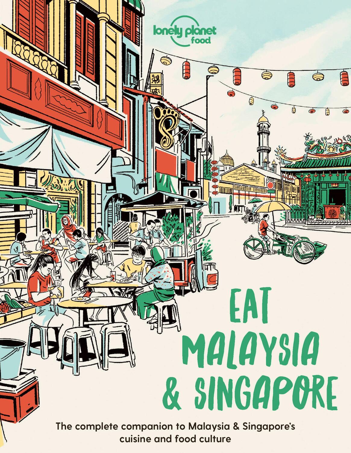 Cover: 9781838695187 | Eat Malaysia and Singapore | Bridget Blair (u. a.) | Buch | Gebunden