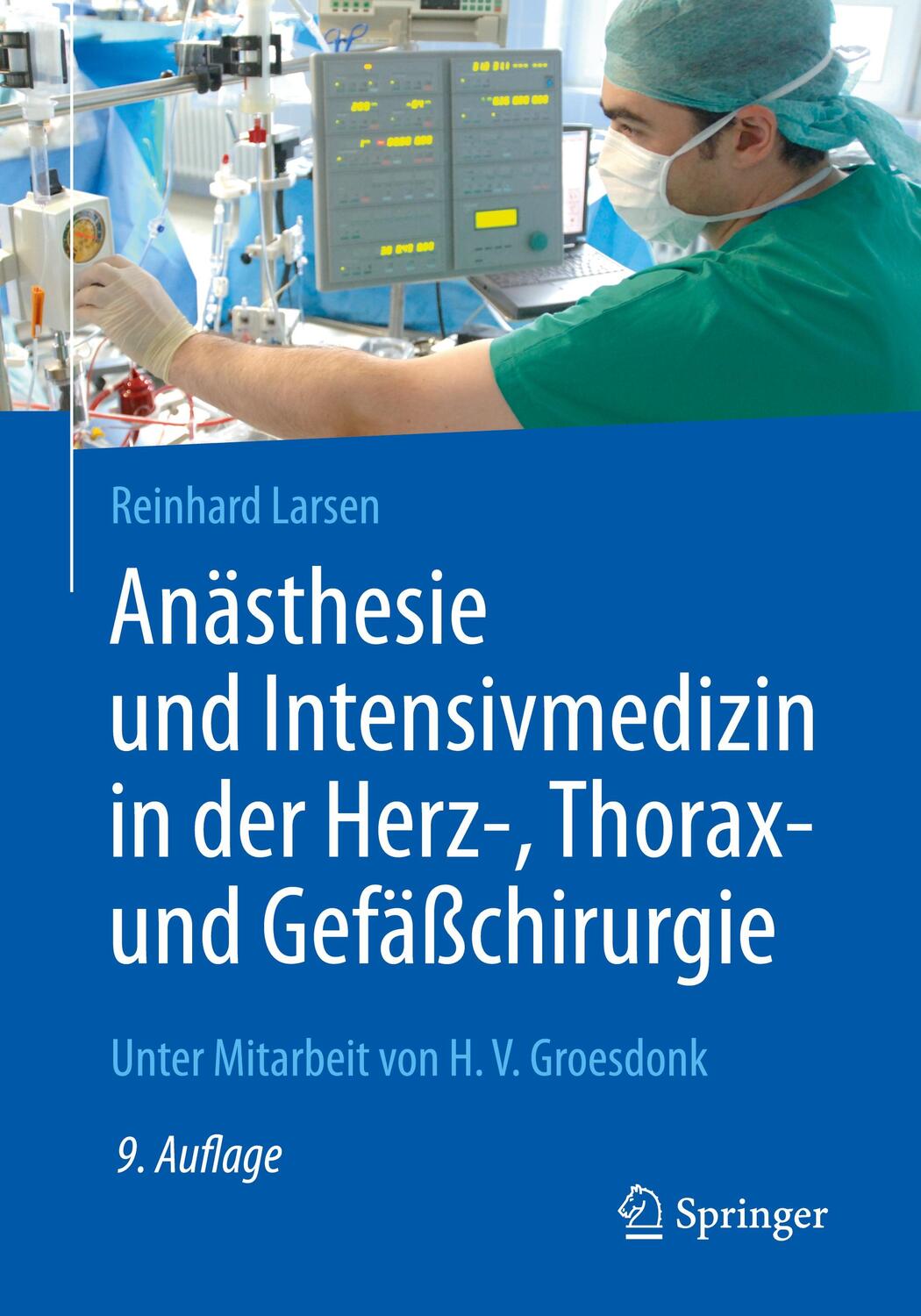 Cover: 9783662529867 | Anästhesie und Intensivmedizin in der Herz-, Thorax- und...