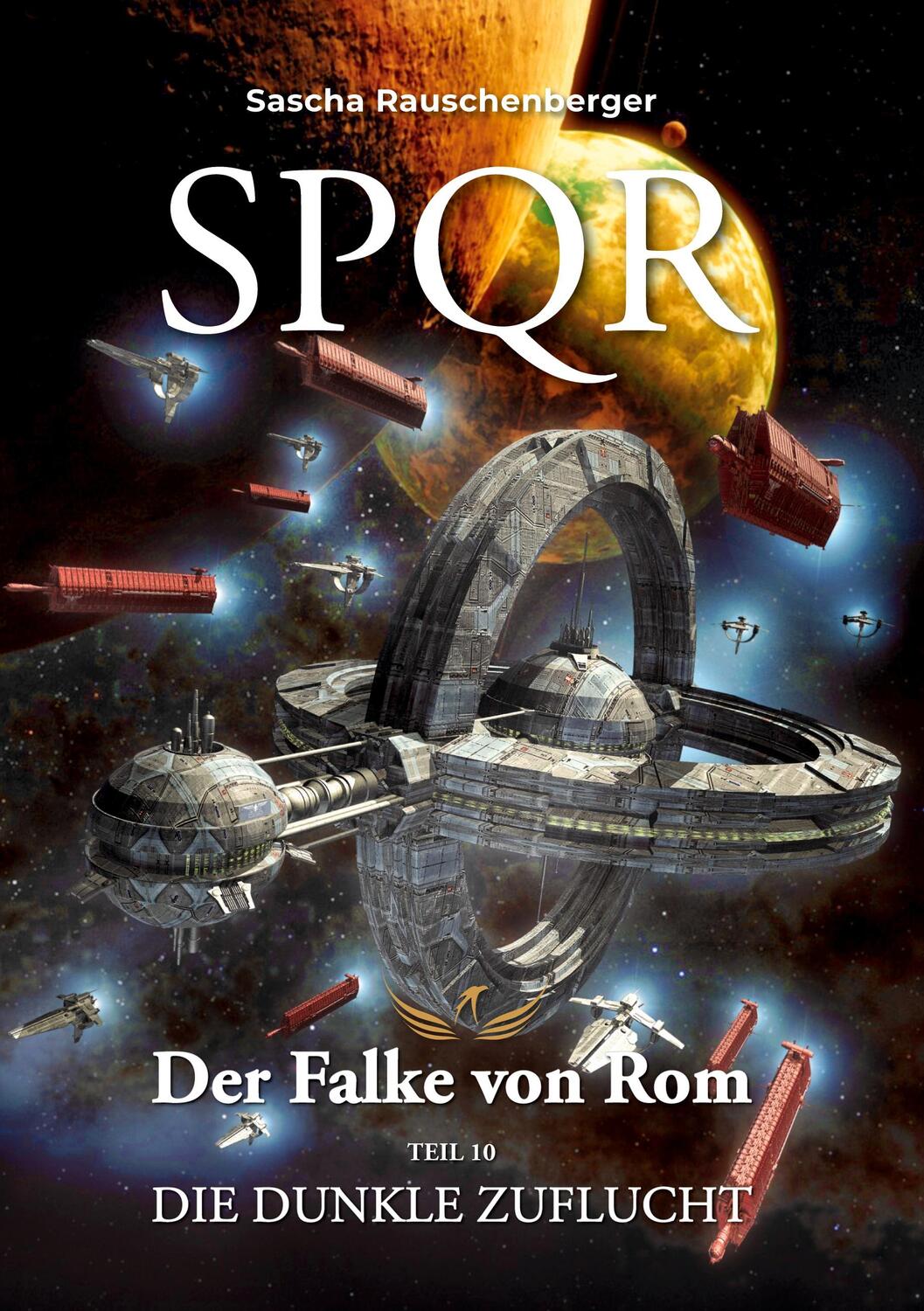 Cover: 9783756268559 | SPQR - Der Falke von Rom | Teil 10 - Die dunkle Zukunft | Taschenbuch