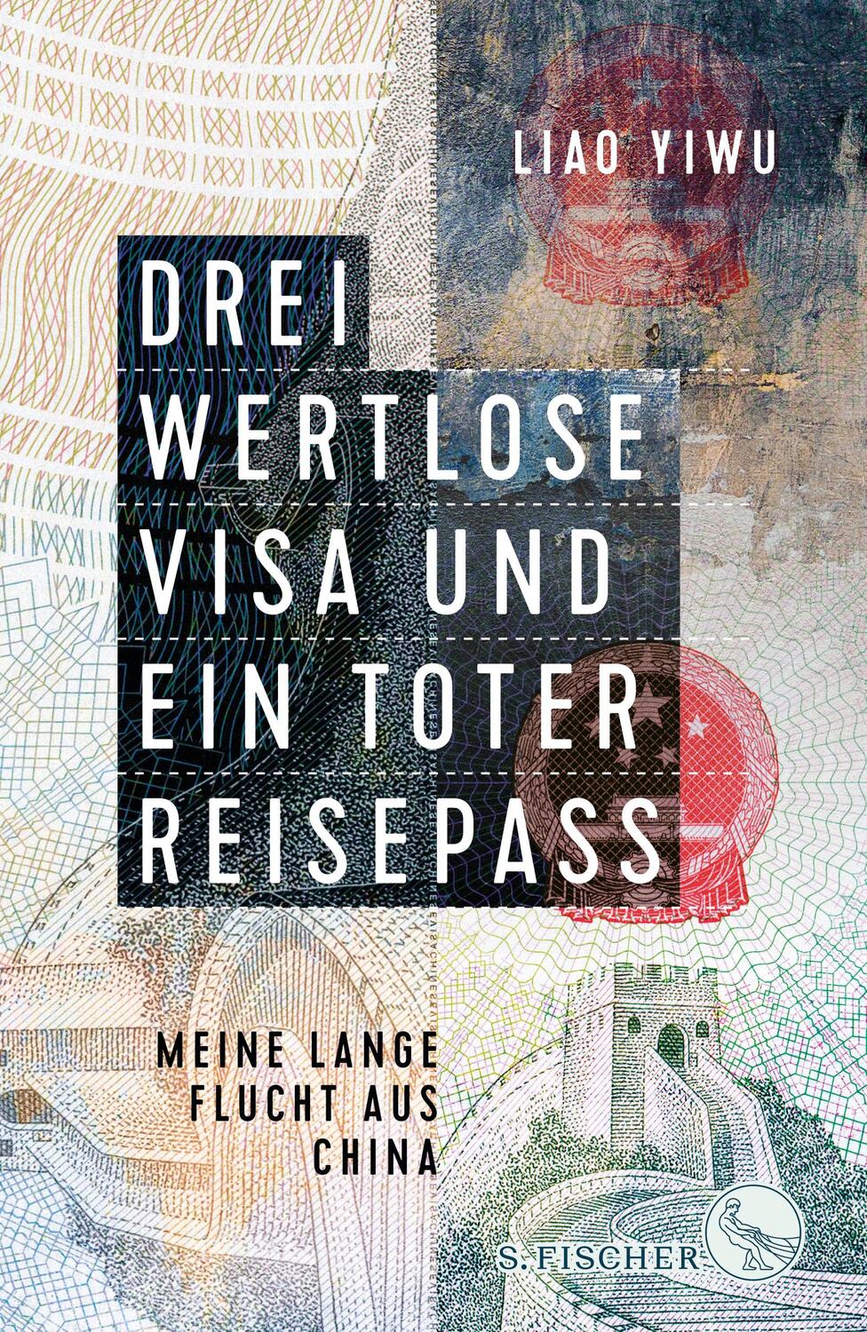 Cover: 9783103972887 | Drei wertlose Visa und ein toter Reisepass | Liao Yiwu | Buch | 2018