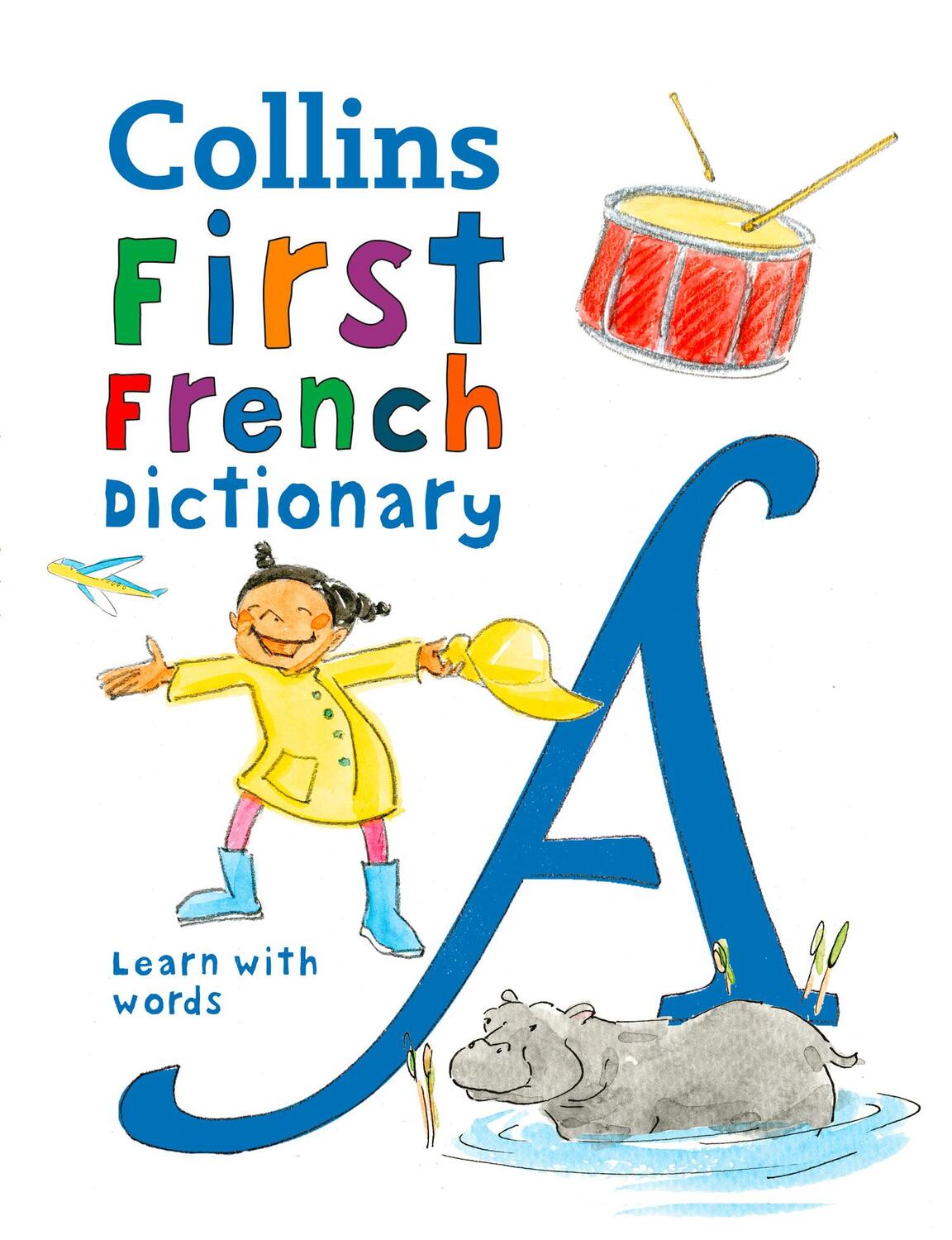 Cover: 9780008312718 | First French Dictionary | 500 First Words for Ages 5+ | Dictionaries