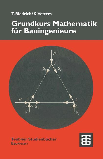 Cover: 9783519002178 | Grundkurs Mathematik für Bauingenieure | Klaus Vetters | Taschenbuch