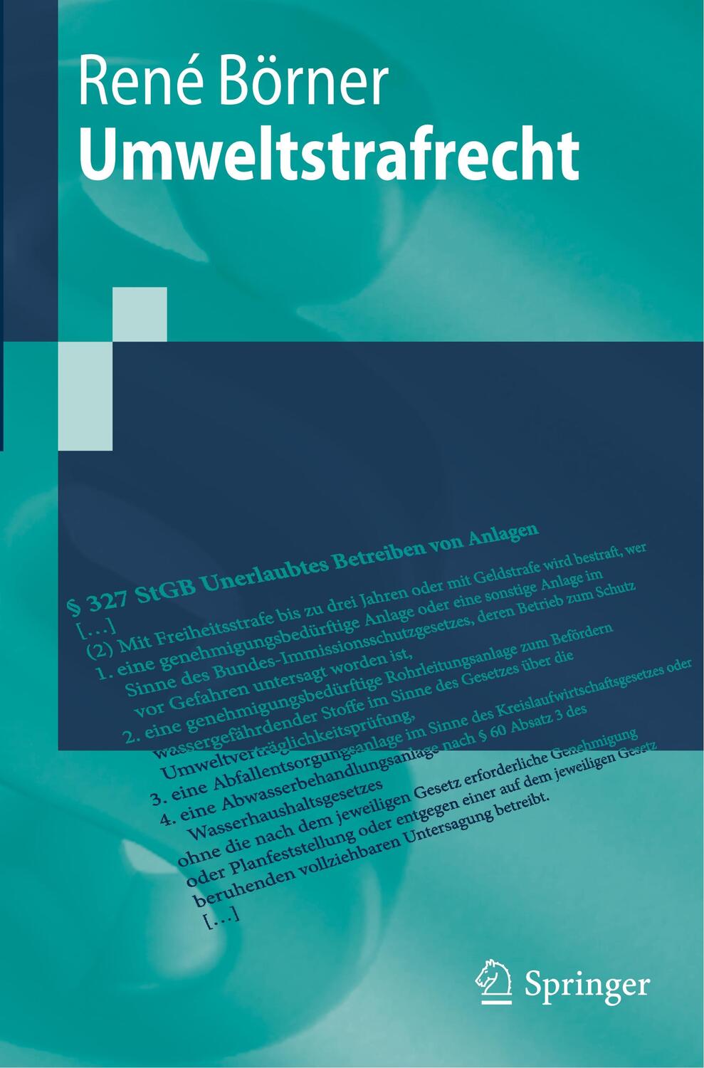 Cover: 9783662606285 | Umweltstrafrecht | René Börner | Taschenbuch | Springer-Lehrbuch