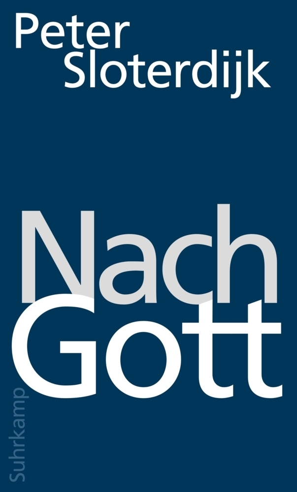 Cover: 9783518426326 | Nach Gott | Glaubens- und Unglaubensversuche | Peter Sloterdijk | Buch