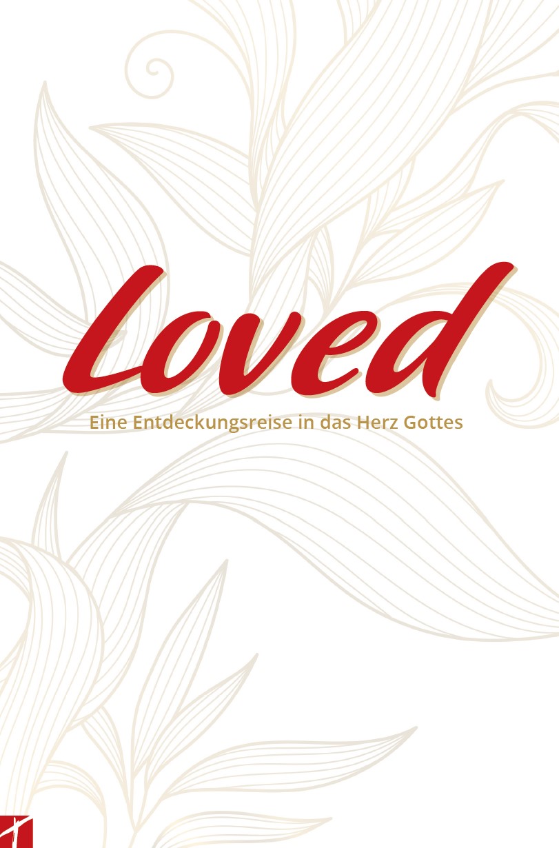 Cover: 9783905991932 | Loved | Eine Entdeckungsreise in das Herz Gottes | Liz | Taschenbuch