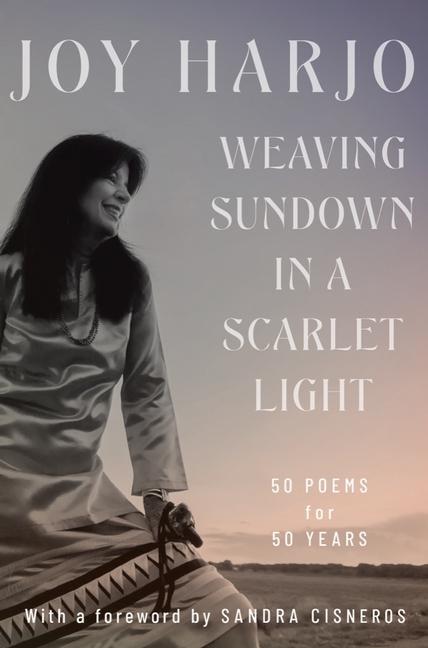Cover: 9781324036487 | Weaving Sundown in a Scarlet Light: Fifty Poems for Fifty Years | Buch