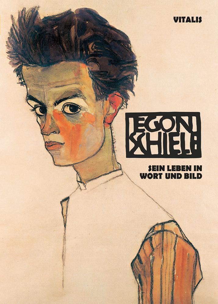 Cover: 9783899195538 | Egon Schiele | Sein Leben in Wort und Bild | Roman Neugebauer | Buch
