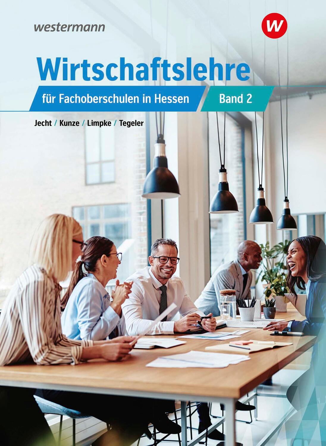 Cover: 9783427324348 | Wirtschaftslehre 2. Schülerband. Für Fachoberschulen in Hessen | Buch