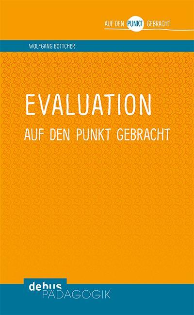 Cover: 9783954141142 | Evaluation auf den Punkt gebracht | Wolfgang Böttcher | Taschenbuch